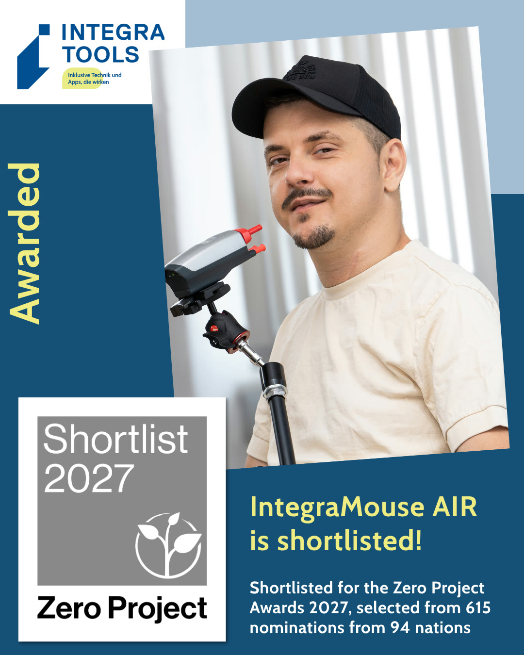 Ein Mann mit Kappe neben der auf einem Standfuß montierten IntegraMouse AIR, dazu die Auszeichnung „Shortlist 2027 – Zero Project“ und der Text „IntegraMouse AIR is shortlisted!“